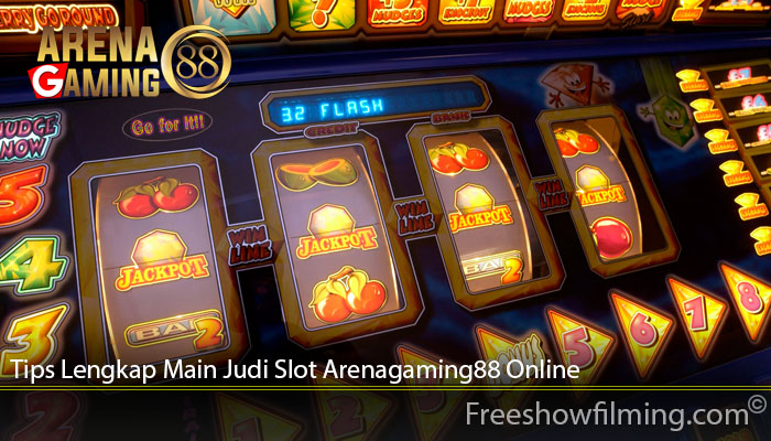 Tips Lengkap Main Judi Slot Arenagaming88 Online